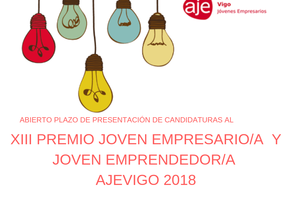 PREMIOS JOVEN EMPRESARIO/A  Y JOVEN EMPRENDEDOR/A AJE VIGO 2018